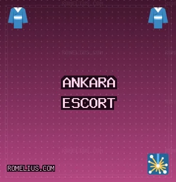 Ankara Escort: Sincan Escort, Haymana Escort, Çankaya Escort